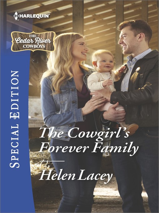 Title details for The Cowgirl's Forever Family by Helen Lacey - Available